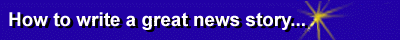 How to write a great news story