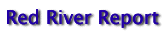 Red River Report 